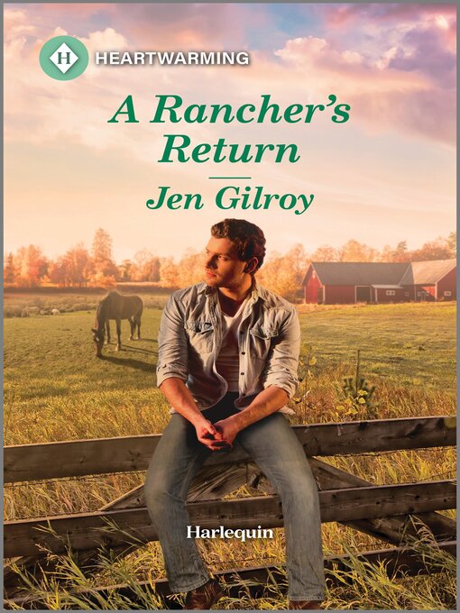 Title details for A Rancher's Return by Jen Gilroy - Available